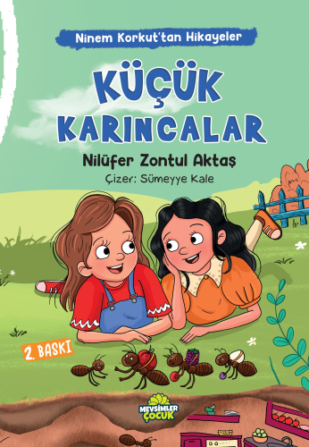 Küçük Karıncalar;Ninem Korkut’tan Hikâyeler