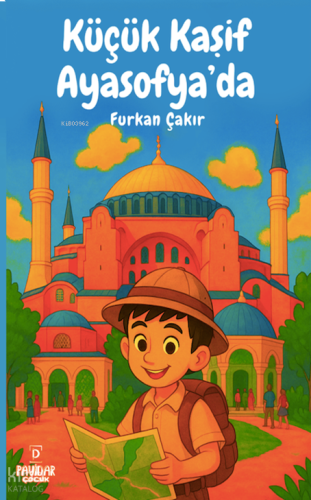 Küçük Kaşif Ayasofya'da