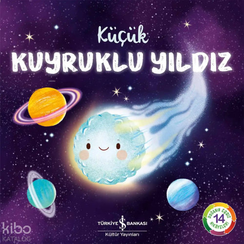 Küçük Kuyruklu Yıldız;Doğanın Eşsiz Hikayeleri 14