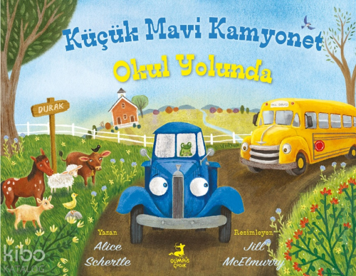 Küçük Mavi Kamyonet Okul Yolunda