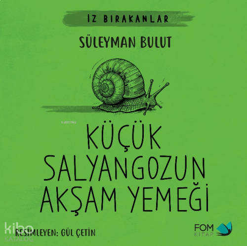 Küçük Salyangozun Akşam Yemeği