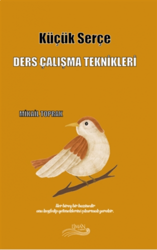 Küçük Serçe ;Ders Çalışma Teknikleri