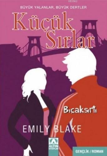 Küçük Sırlar; Tehlikeli Oyun, Büyük Yalanlar, Büyük Dertler