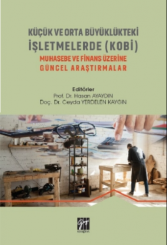 Küçük Ve Orta Büyüklükteki Işletmelerde (kobi) Muhasebe Ve Finans Üzer