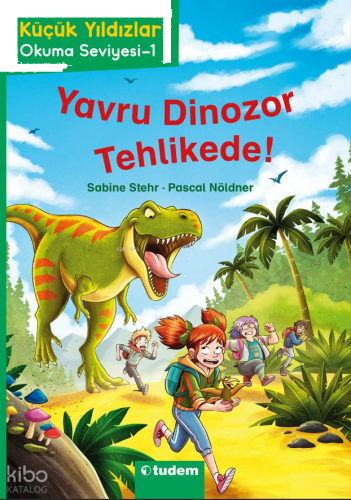 Küçük Yıldızlar: Yavru Dinozor Tehlikede!