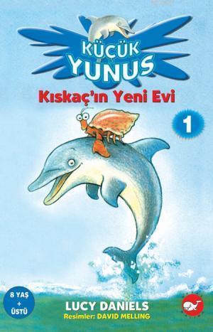 Küçük Yunus 1 - Kıskaç'ın Yeni Evi