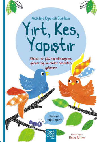 Küçüklere Eğlenceli Etkinlikler Yırt, Kes, Yapıştır