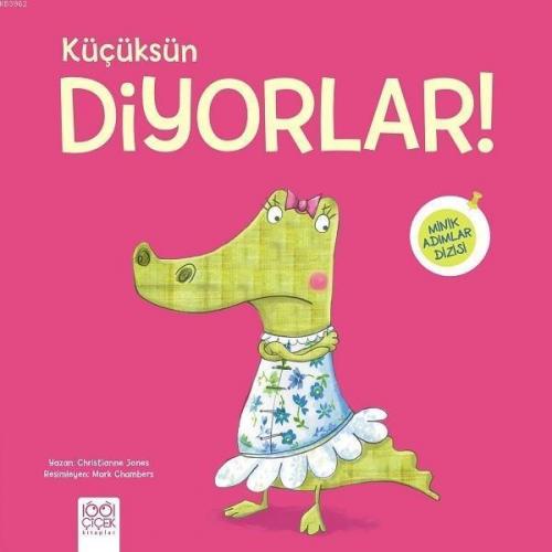 Küçüksün Diyorlar!; Minik Adımlar Dizisi