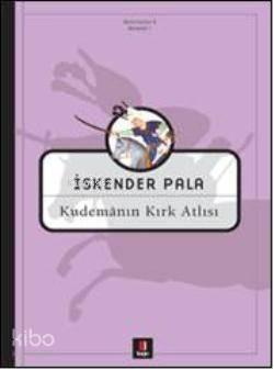 Kudemânın Kırk Atlısı; 9. Kısım