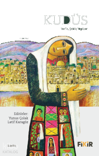 Kudüs: Tarih, Şehir, Toplum