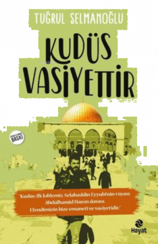 Kudüs Vasiyettir
