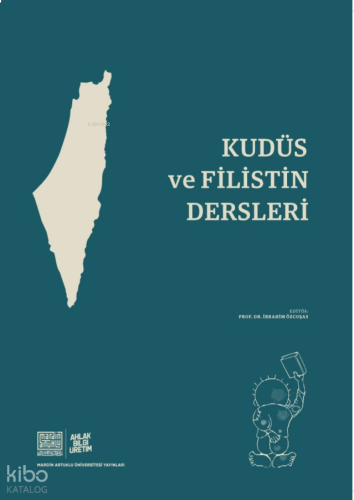 Kudüs ve Filistin Dersleri