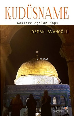 Kudüsname;Göklere Açılan Kapı