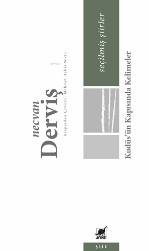 Kudüs'ün Kapısında Kelimeler;Seçilmiş Şiirler