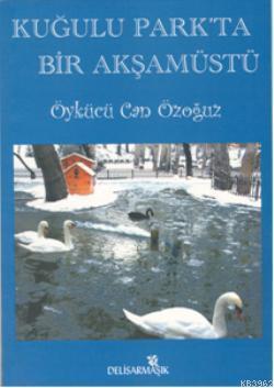 Kuğulu Parkta Bir Akşamüstü