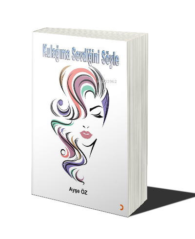 Kulağıma Sevdiğini Söyle