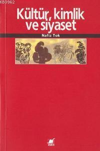 Kültür Kimlik ve Siyaset