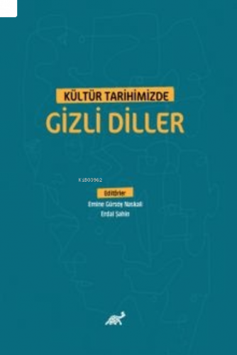 Kültür Tarihimizde Gizli Diller