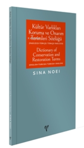 Kültür Varlıkları Koruma ve Onarım Terimleri Sözlüğü