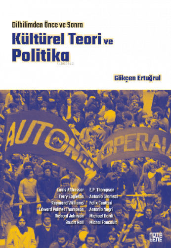 Kültürel Teori ve Politika;Dilbilimden Önce ve Sonra