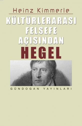 Kültürlerarası Felsefe Açısından Hegel