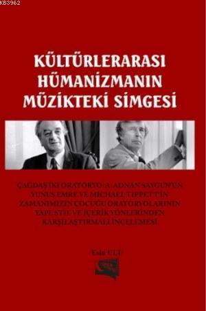 Kültürlerarasi Hümanizmanin Müzikteki Simgesi