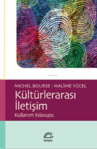 Kültürlerarası İletişim;Kullanım Klavuzu