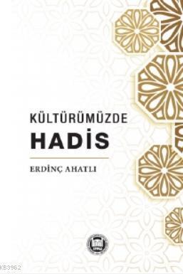 Kültürümüzde Hadis
