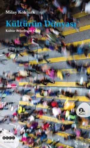 Kültürün Dünyası; Kültür Felsefesine Giriş