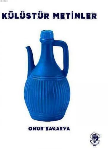 Külüstür Metinler