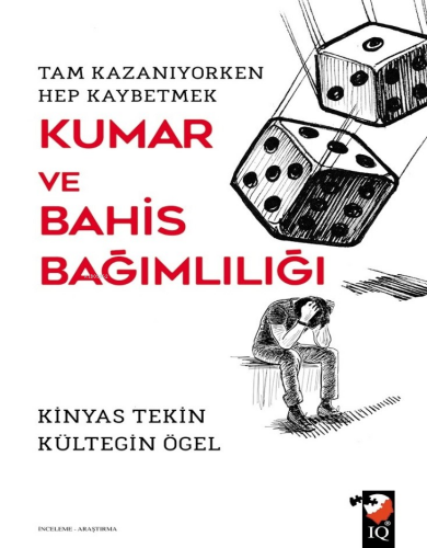 Kumar Ve Bahis Bağımlılığı