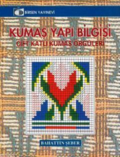 Kumaş Yapı Bilgisi; Çift Katlı Kumaş Örgüleri