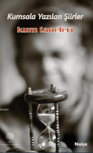 Kumsala Yazılan Şiirler Kum Taneleri