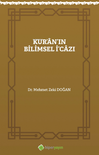 Kur’âın’ın Bilimsel İ’câzı