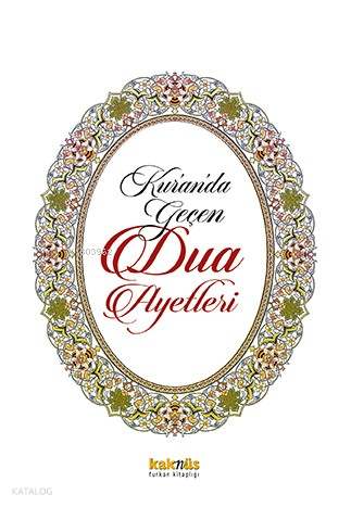 Kur’ân’da Geçen Dua Ayetleri