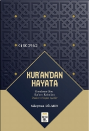 Kur’an’dan Hayata