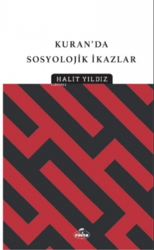 Kur’an’dan Sosyolojik İkazlar