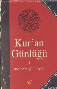 Kur´an Günlüğü 1