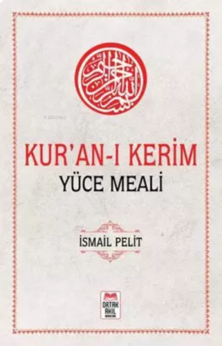 Kur’an-ı Kerim Yüce Meali
