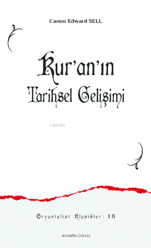 Kur’an’ın Tarihsel Gelişimi