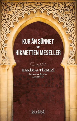 Kur’ân Sünnet Ve Hikmetten Meseller
