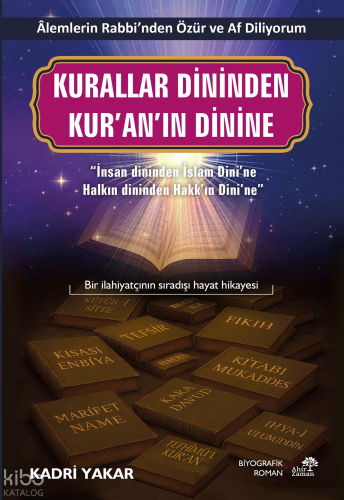Kurallar Dininden Kur’an’ın Dinine