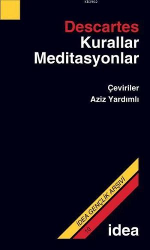 Kurallar, Meditasyonlar