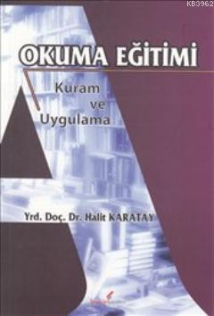 Kuram ve Uygulama Okuma Eğitimi
