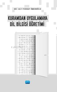 Kuramdan Uygulamaya Dil Bilgisi Öğretimi