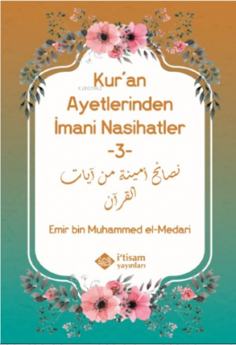 Kuran Ayetlerinden İmani Nasihatler 3