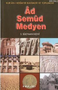 Kur'an Coğrafyası  Kavimler ve Yaşadığı Yerler