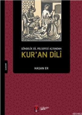 Kur'an Dili; Gündelik Dil Felsefesi Açısından
