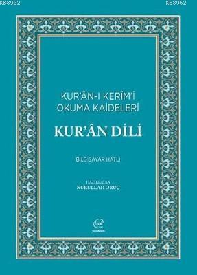 Kur'an Dili-Kur'an-ı Kerim'i Okuma Kaideleri