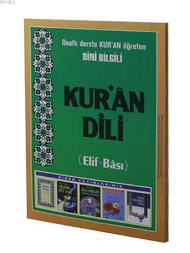 Kur'an Dili; Onaltı Derste Kur'an Öğreten Dini Bilgili